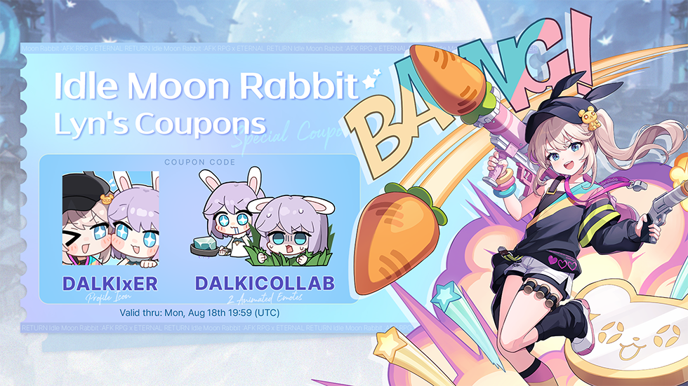 [Edited] Idle Moon Rabbit Lyn's Coupons! :: Eternal Return
