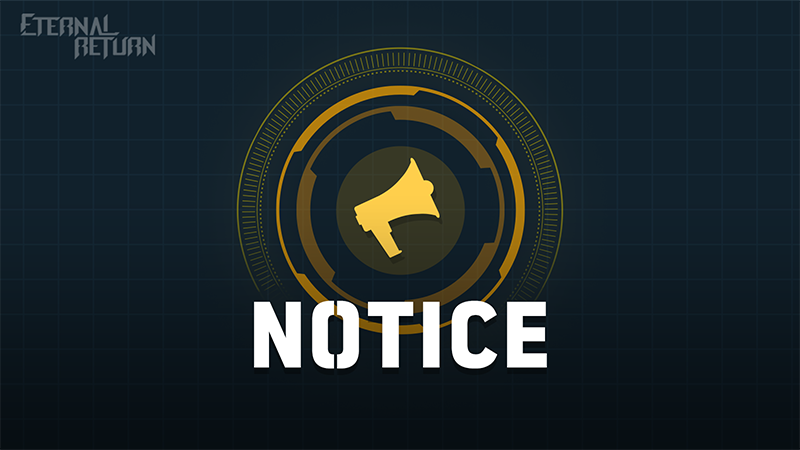 1 5 Patch Server Maintenance Schedule Eternal Return 1 5 Patch Server Maintenance Schedule Eternal Return